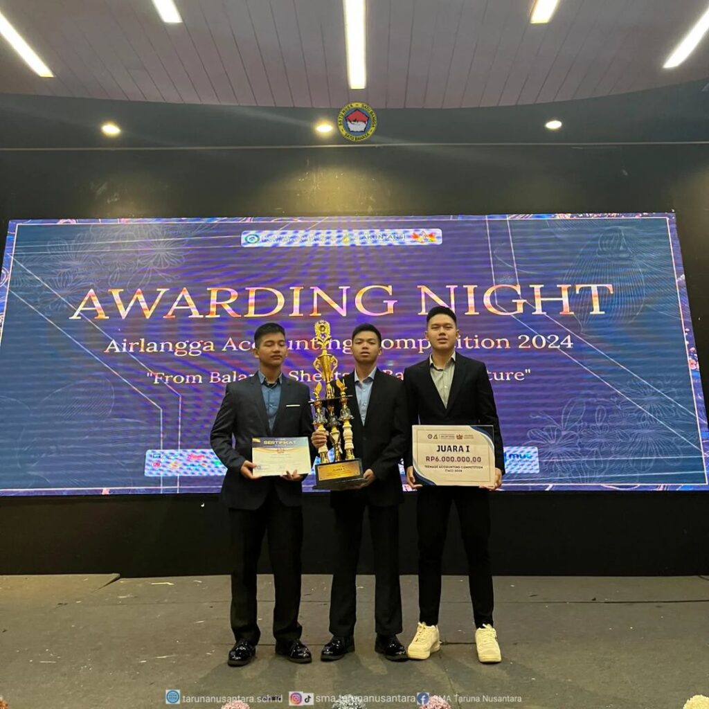 SMA Taruna Nusantara Raih Juara 1 Kompetisi Akuntansi Tingkat Nasional